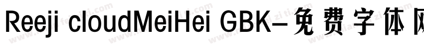 Reeji cloudMeiHei GBK字体转换